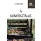 Kompostiranje - Vrtne knjižice – 21. dio - V. Topor Erika
