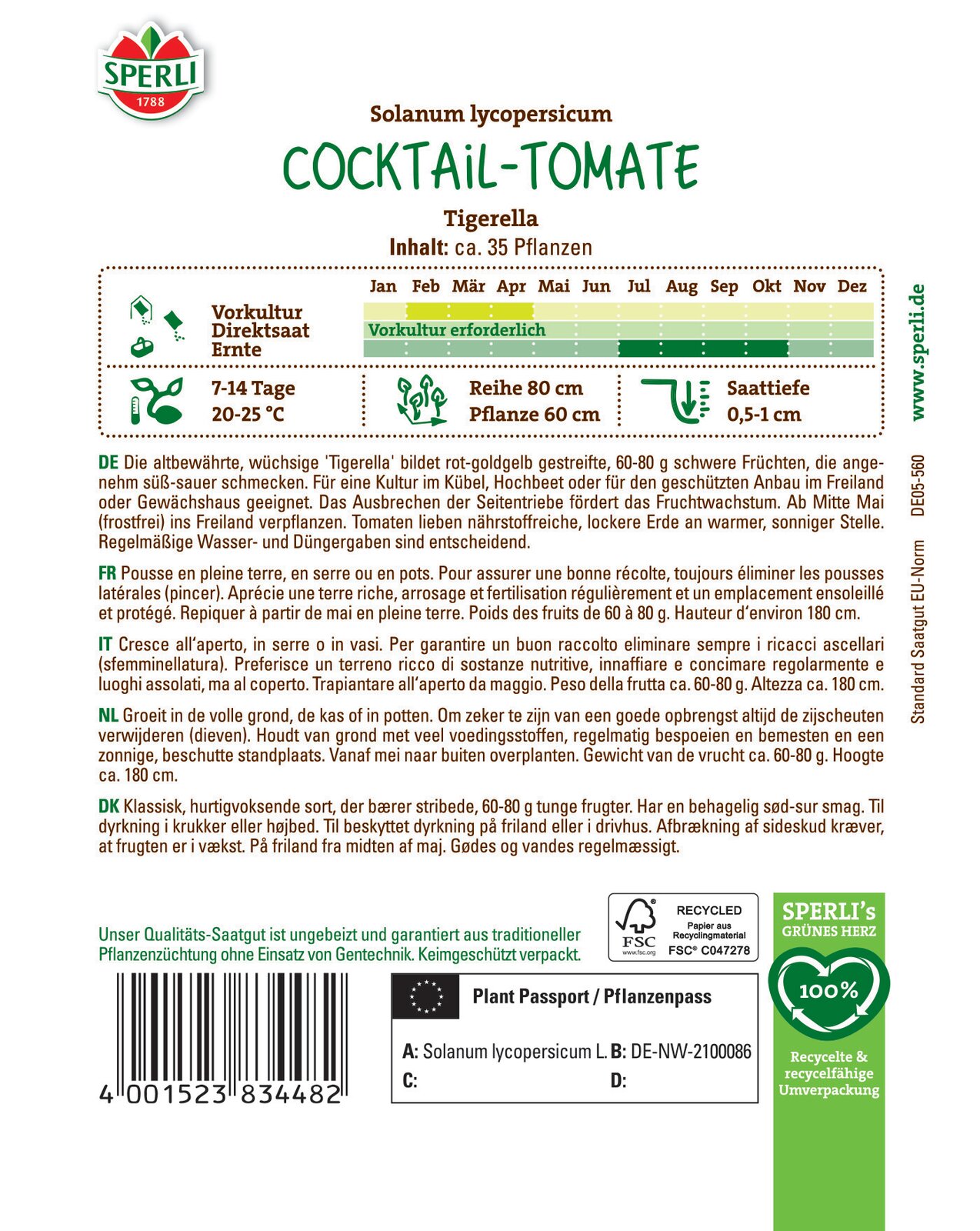 Tomatoes Cocktail tomatoes (red striped) Tigerella